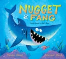 Image for Nugget and Fang  : friends forever - or snack time?
