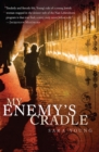 Image for My Enemy&#39;s Cradle
