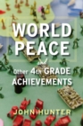 Image for World Peace and Other 4th-Grade Achievements