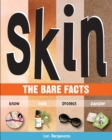 Image for Skin: The Bare Facts