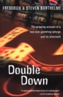 Image for Double down: reflections on gambling and loss