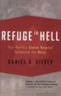 Image for Refuge in Hell: How Berlin&#39;s Jewish Hospital Outlasted the Nazis