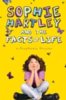 Image for Sophie Hartley and the Facts of Life