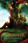 Image for Mythmaker: The Life of J.R.R. Tolkien, Creator of The Hobbit and The Lord of the Rings