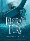 Image for Flora&#39;s Fury : 3