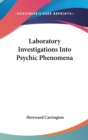 Image for LABORATORY INVESTIGATIONS INTO PSYCHIC P