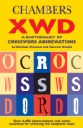 Image for Chambers XWD  : a dictionary of crossword abbreviations