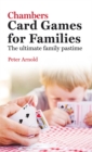 Image for Chambers card games for families  : the ultimate family pastime