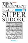 Image for The &quot;Independent&quot; Book of Super Sudoku