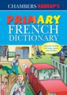 Image for Chambers Harrap&#39;s Primary French Dictionary