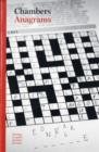 Image for Chambers anagrams  : for crosswords and all word games