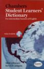 Image for Chambers student learners&#39; dictionary  : for intermediate learners of English