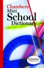 Image for Chambers Mini School Dictionary