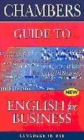 Image for Chambers guide to English for business