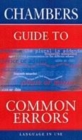 Image for Chambers guide to common errors