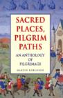 Image for Sacred Places, Pilgrim Paths