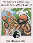 Image for The magpie&#39;s tale  : Jesus and Zaccheus