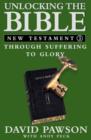 Image for Unlocking the Bible New Testament Volume 3