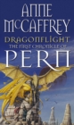 Image for Dragonflight : (Dragonriders of Pern: 1): an awe-inspiring epic fantasy from one of the most influential fantasy and SF novelists of her generation