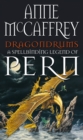 Image for Dragondrums : (Dragonriders of Pern: 6): deception and discretion loom large in this fan-favourite from one of the most influential fantasy and SF writers of all time