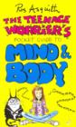 Image for The teenage worrier&#39;s pocket guide to mind &amp; body