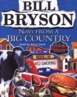 Image for Notes From A Big Country : Journey into the American Dream