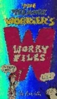 Image for The teenage worrier&#39;s worry files