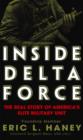Image for Inside Delta Force  : the story of America&#39;s elite counterterrorist unit