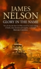 Image for Glory in the name  : a novel of the Confederate Navy