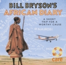 Image for Bill Bryson&#39;s African Diary