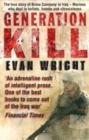 Image for Generation kill  : living dangerously on the road to Baghdad with the ultraviolent Marines of Bravo Company