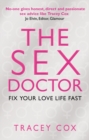 Image for The sex doctor  : fix your love life fast