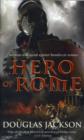 Image for Hero of Rome : (Gaius Valerius Verrens 1)