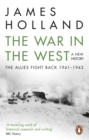 Image for The war in the West  : a new historyVolume 2,: The Allies fight back 1941-43