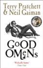 Good omens  : the nice and accurate prophecies of Agnes Nutter, witch - Gaiman, Neil