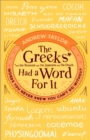 Image for The Greeks Had a Word For It
