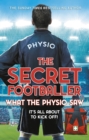 Image for The Secret Footballer: What the Physio Saw...