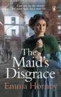 Image for The maid&#39;s disgrace