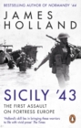 Image for Sicily &#39;43  : the first assault on fortress Europe