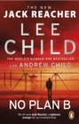 Image for No Plan B : The unputdownable new 2022 Jack Reacher thriller from the No.1 bestselling authors