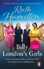 Image for Billy London&#39;s Girls : A captivating and uplifting saga set in Bolton during WW2 from bestselling author Ruth Hamilton