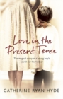 Image for Love In The Present Tense