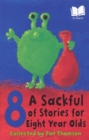 Image for A Sackful Of Stories For 8 Year-Olds