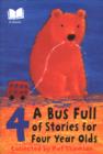 Image for A Bus Full of Stories for Four Year Olds