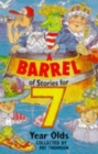 Image for A Barrel of Stories for Seven Year Olds