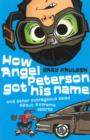 Image for How Angel Peterson got his name and other outrageous tales about extreme sports