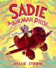 Image for Sadie The Airmail Pilot