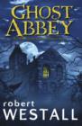Image for Ghost abbey