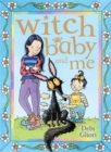 Image for Witch baby and me