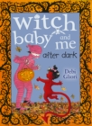 Image for Witch Baby and Me After Dark